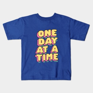 One Day at a Time by The Motivated Type in Turquoise Blue Pink and Yellow Kids T-Shirt